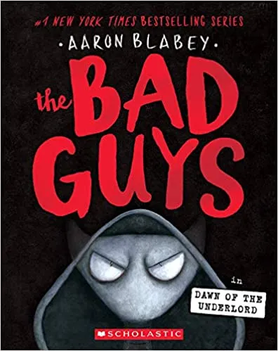 Bad Guys Vol. 11: Dawn of the Underlord