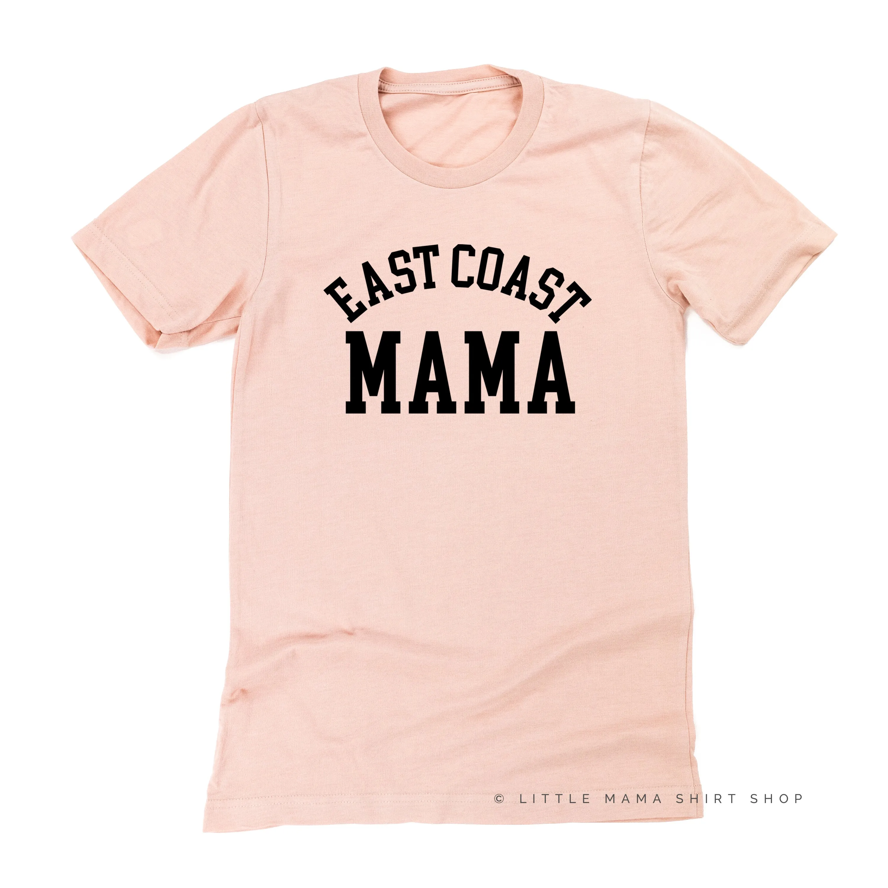 EAST COAST MAMA - Unisex Tee
