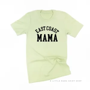EAST COAST MAMA - Unisex Tee