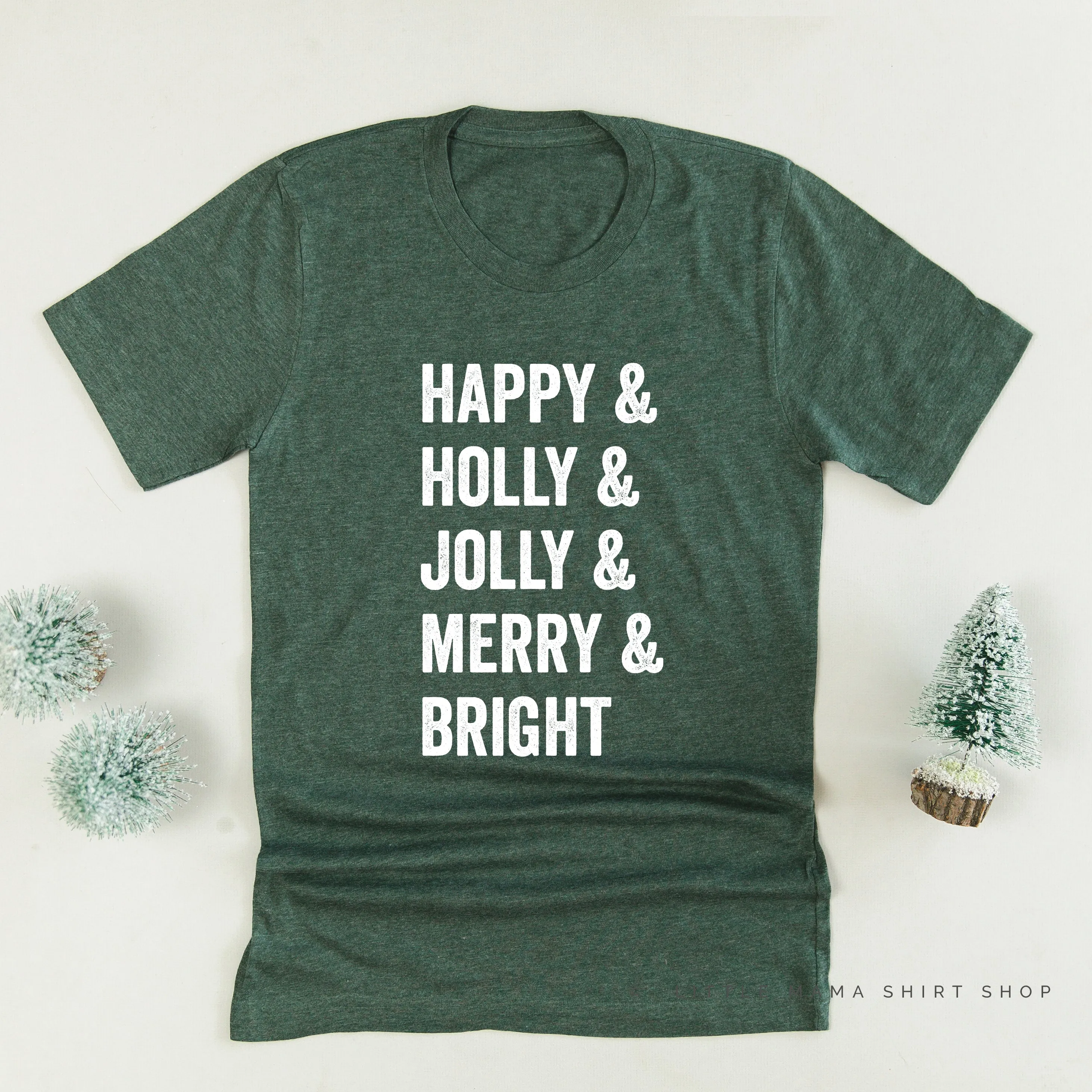 Happy   Holly   Jolly   Merry   Bright - Unisex Tee