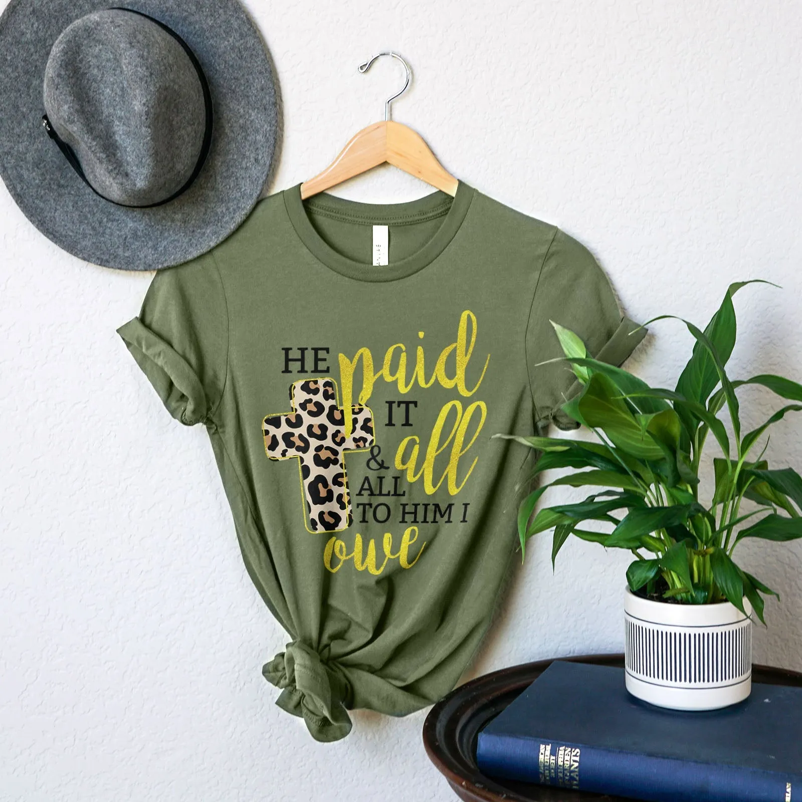 He Paid It All Tee Shirts For Women - Christian Shirts for Women - Religious Tee Shirts