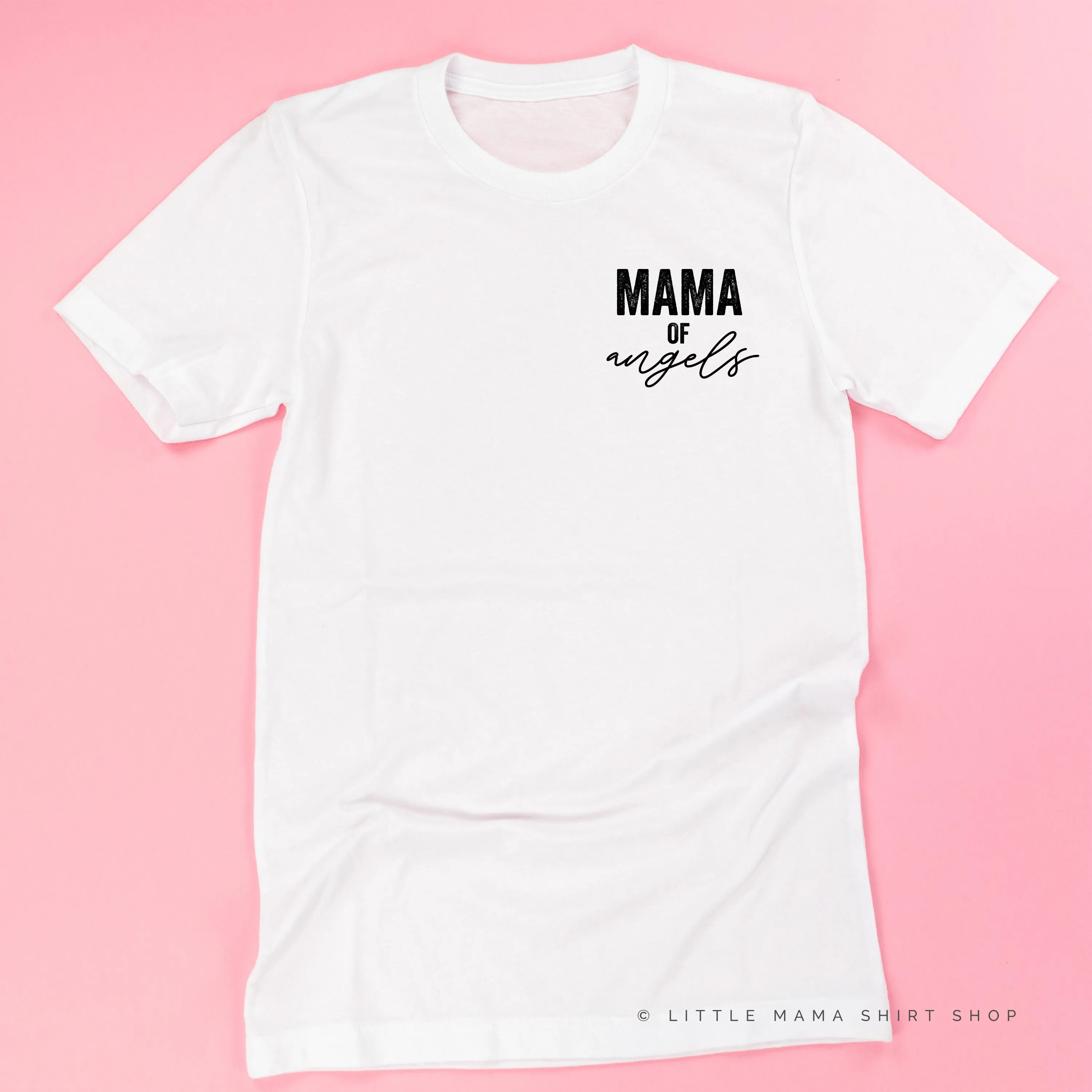 Mama of Angels (Plural Version) - Unisex Tee