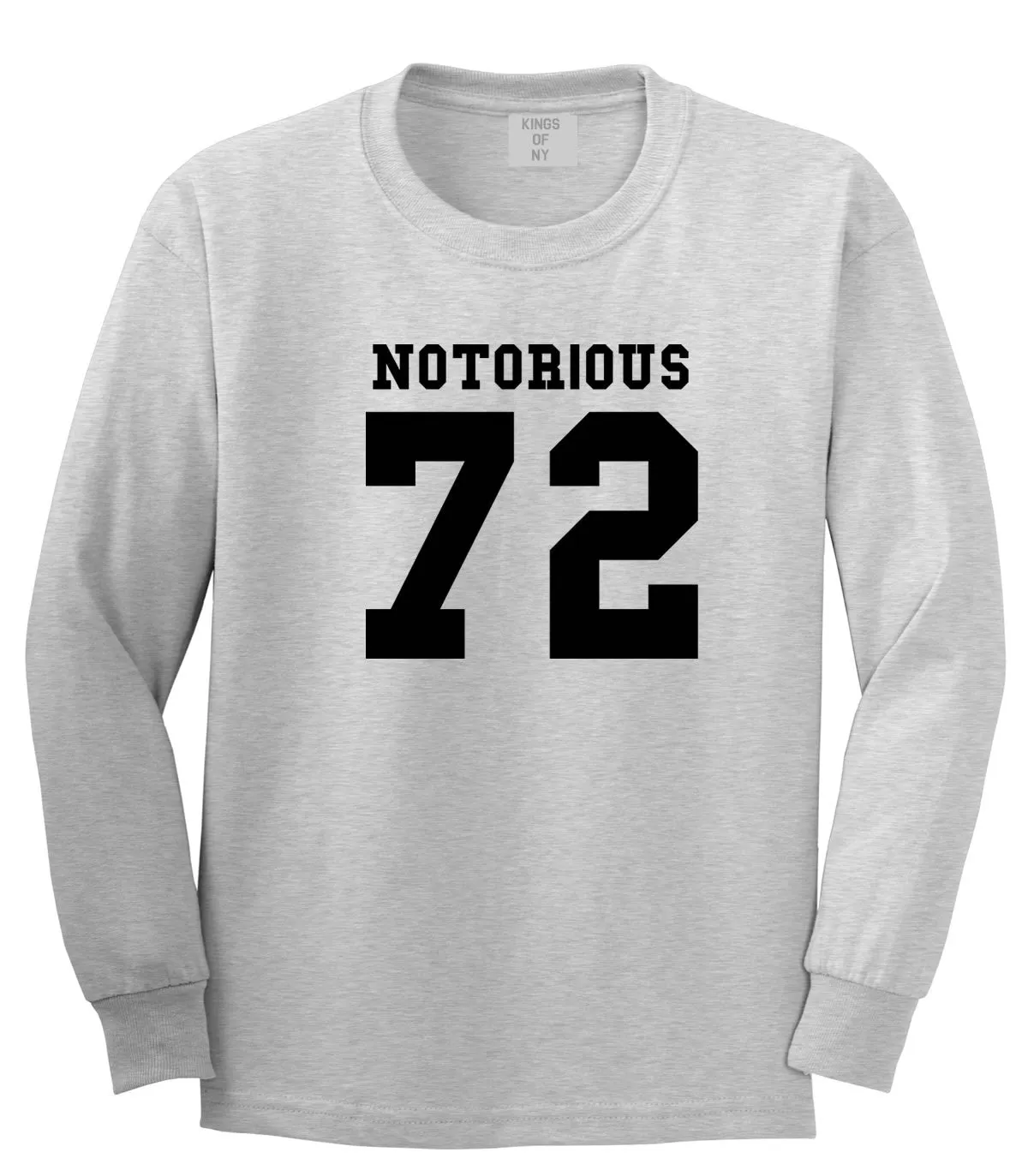 Notorious 72 Team Jersey Long Sleeve T-Shirt